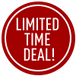 Limited Time Deal